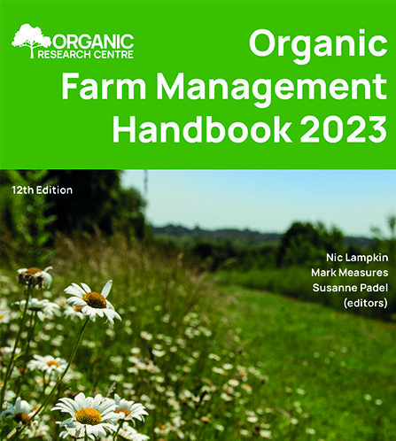 We are proud sponsors of the Organic Farm Management Handbook 2023